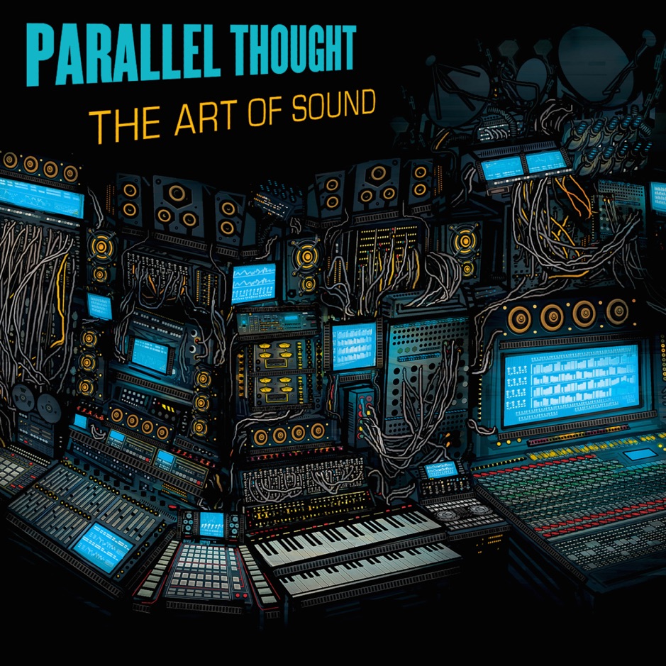 Parallel Thought - The Art Of Sound